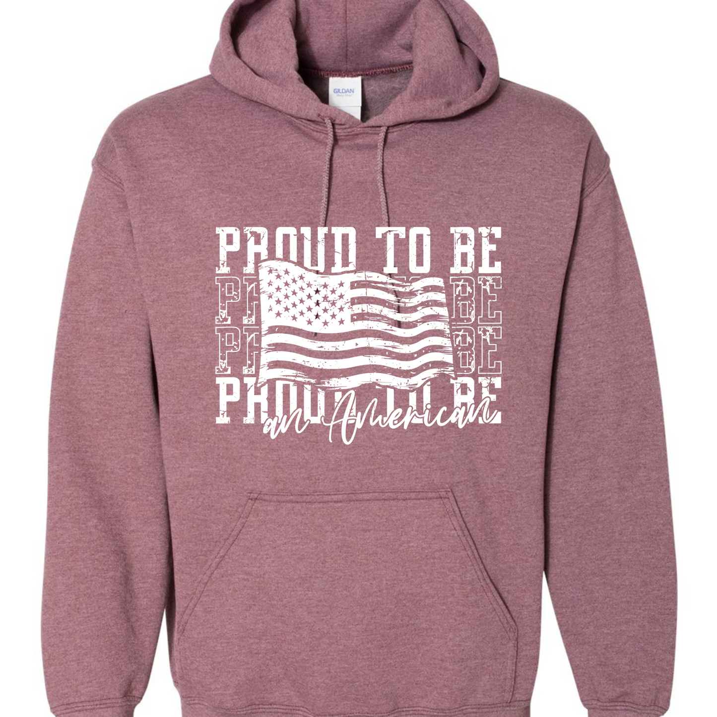 Proud To Be Hoodie